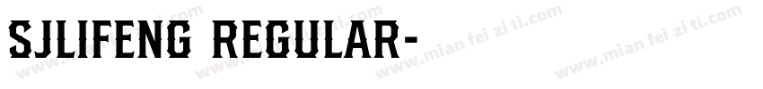 SJlifeng Regular字体转换